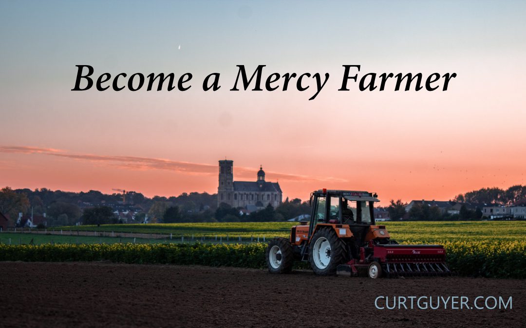 Cultivate Mercy